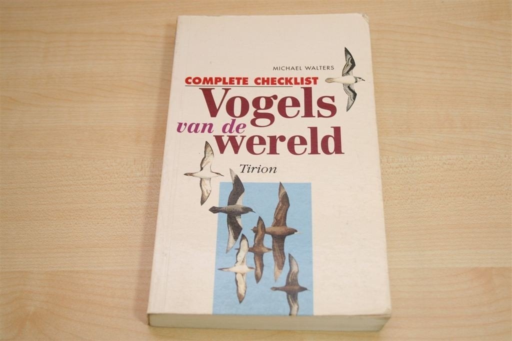 Vogels van de Wereld — Complete Checklist van Alle Soorten, Ophalen of Verzenden, Gelezen, Vogels