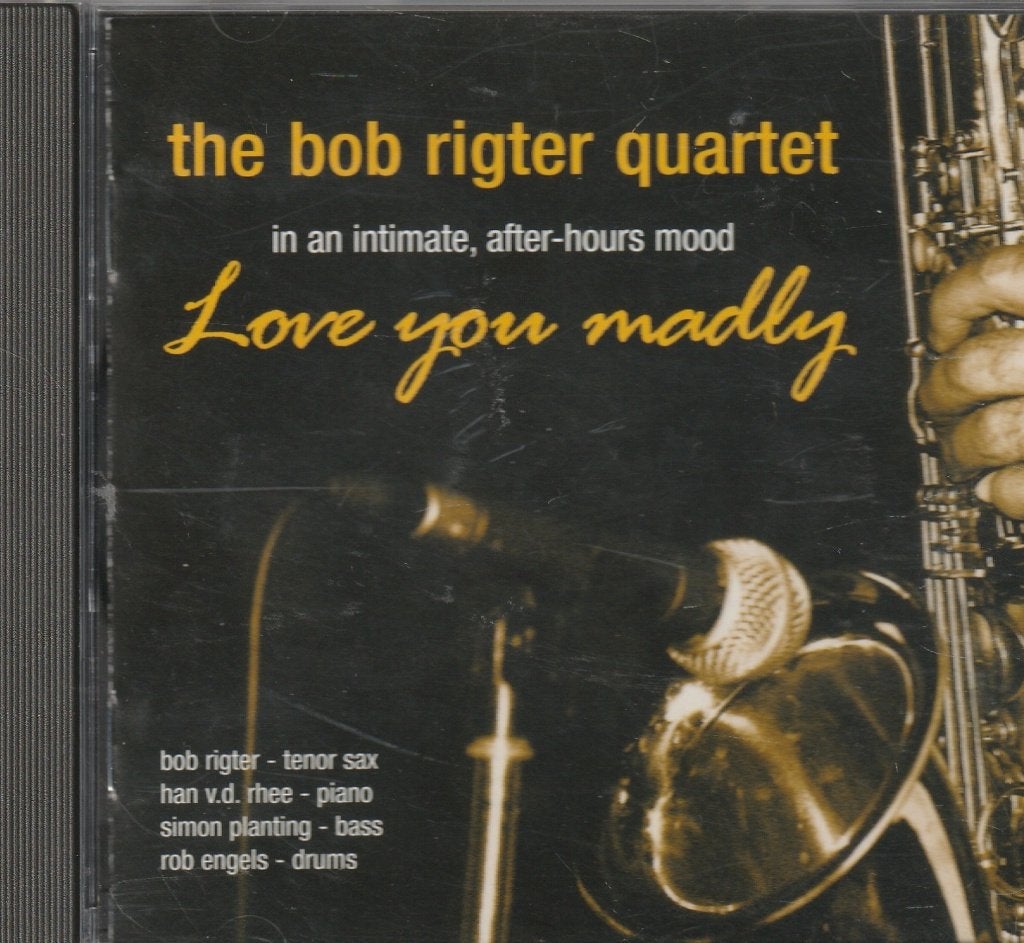 The Bob Rigter Quartet  Love You Madly, Verzenden, 1980 tot heden, Zo goed als nieuw, Jazz