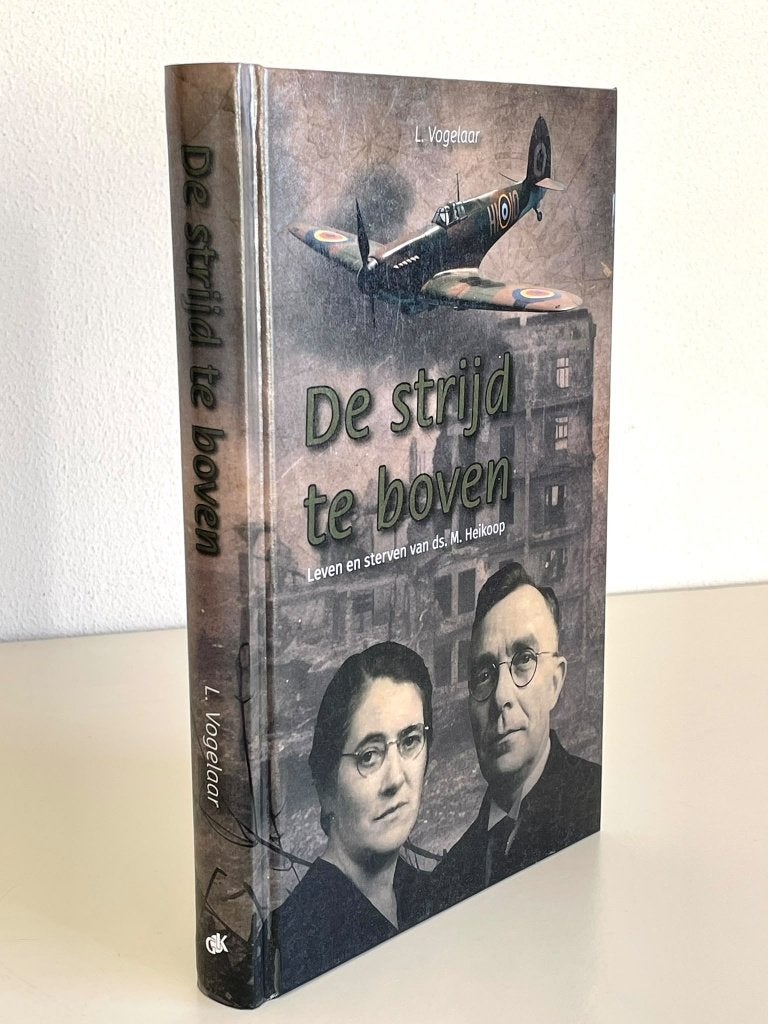 L. Vogelaar - De strijd te boven (ds. M. Heikoop), Boeken, Ophalen of Verzenden, Zo goed als nieuw, L. Vogelaar, Christendom | Protestants