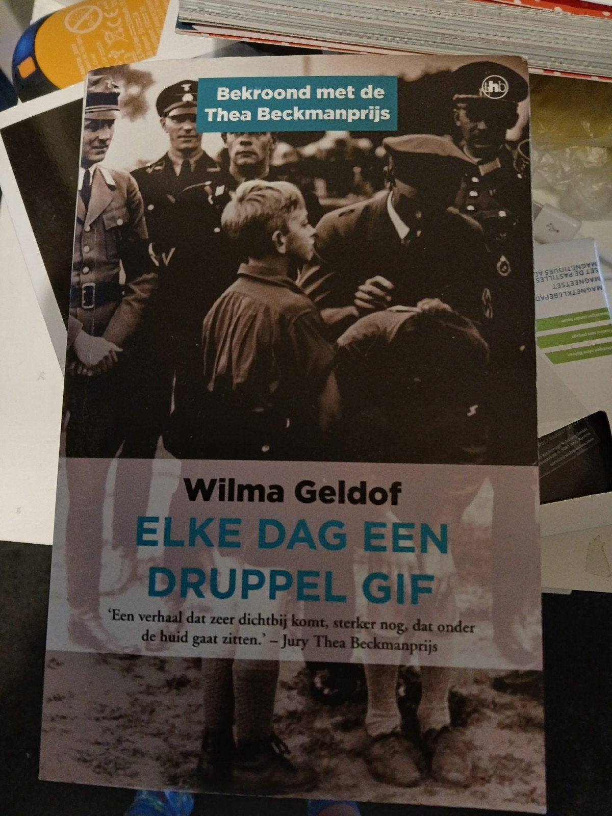 Elke dag een druppel gif-Wilma Geldof, Ophalen of Verzenden, Tweede Wereldoorlog, Gelezen