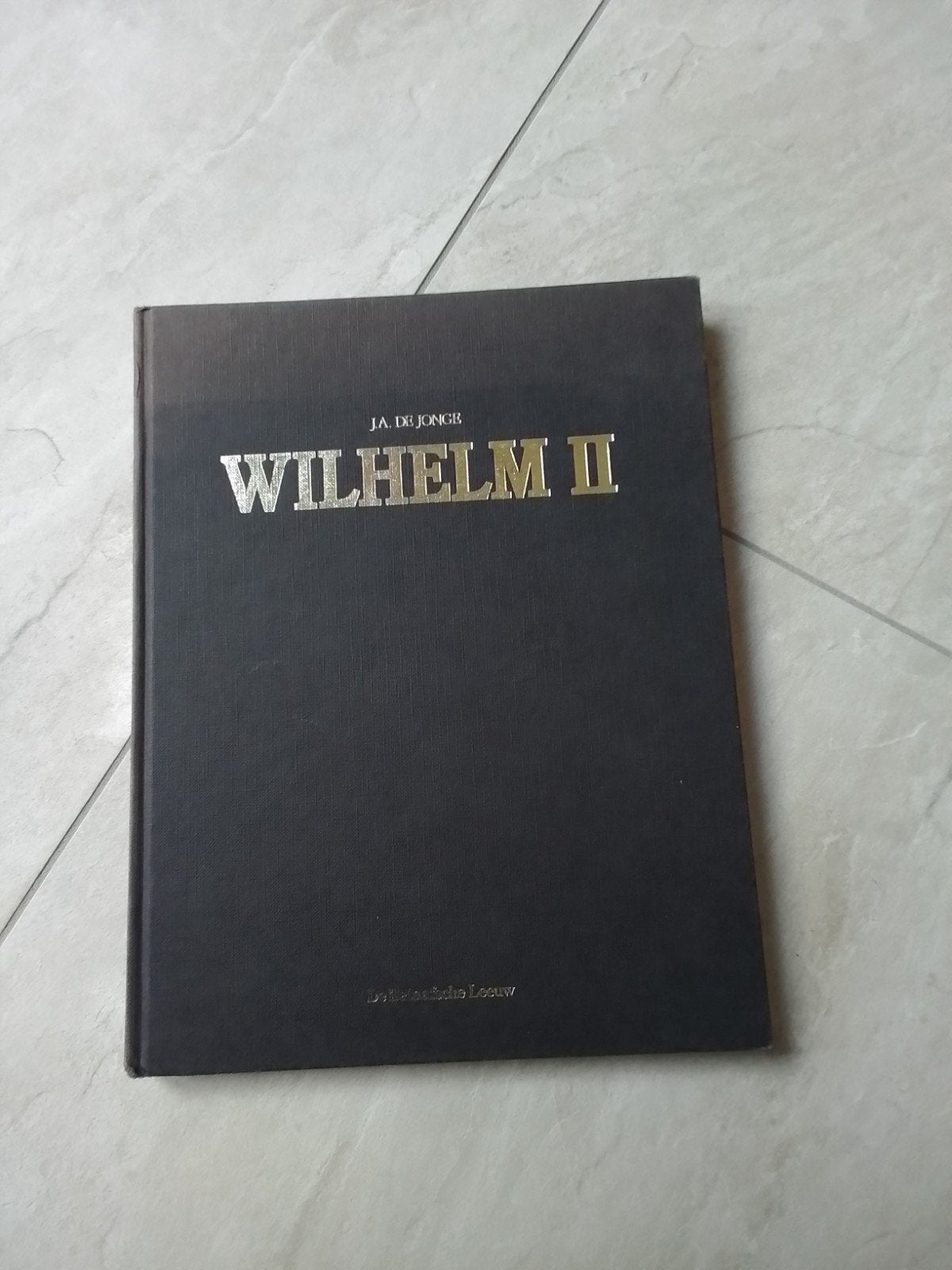 Geschiedenis Wilhelm II - J.A. De Jongh, Boeken, Ophalen, 20e eeuw of later, Zo goed als nieuw, Europa