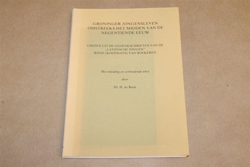 Groninger Jongensleven — 19e Eeuw, Dagboeken Koopmans, Ophalen of Verzenden, Gelezen