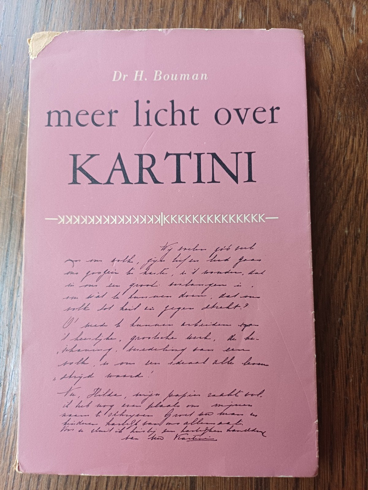 L13 Meer Licht over Kartini - Dr H. Bouman (1954), Ophalen of Verzenden, Gelezen, Dr H. Bouman, Nederland