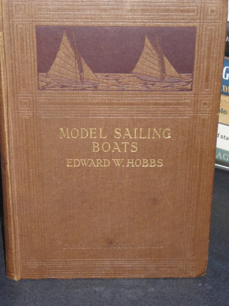 MODEL SAILING BOATS - Their Design,Building and Sailing, Verzenden, EDWARD W. HOBBS
