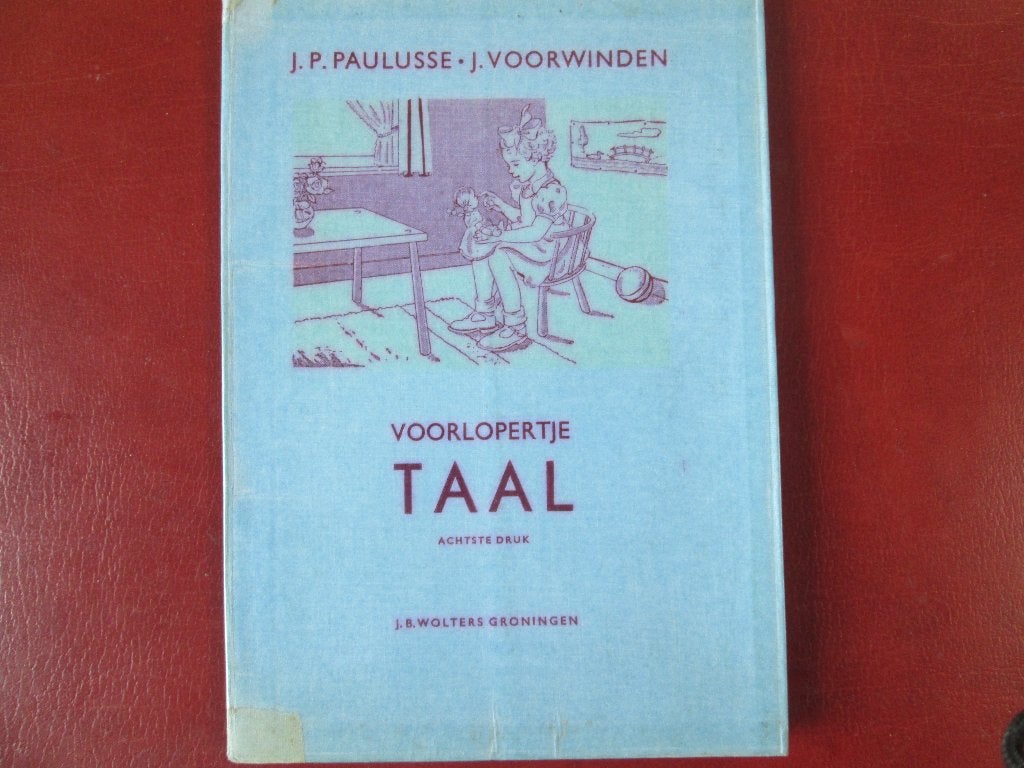 Voorlopertje TAAL, door J. P. Paulusse en J. Voorwinden, Ophalen of Verzenden, Gelezen, Overige niveaus, Nederlands