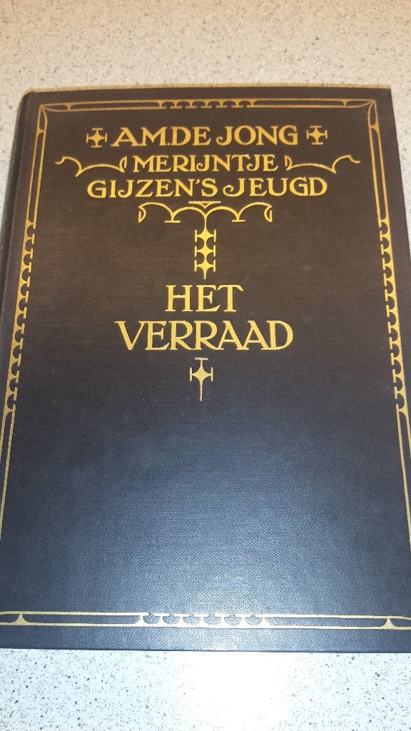 A.M. de Jong - Merijntje Gijzens Jeugd: Het Verraad (1929), Ophalen of Verzenden, A.M. de Jong