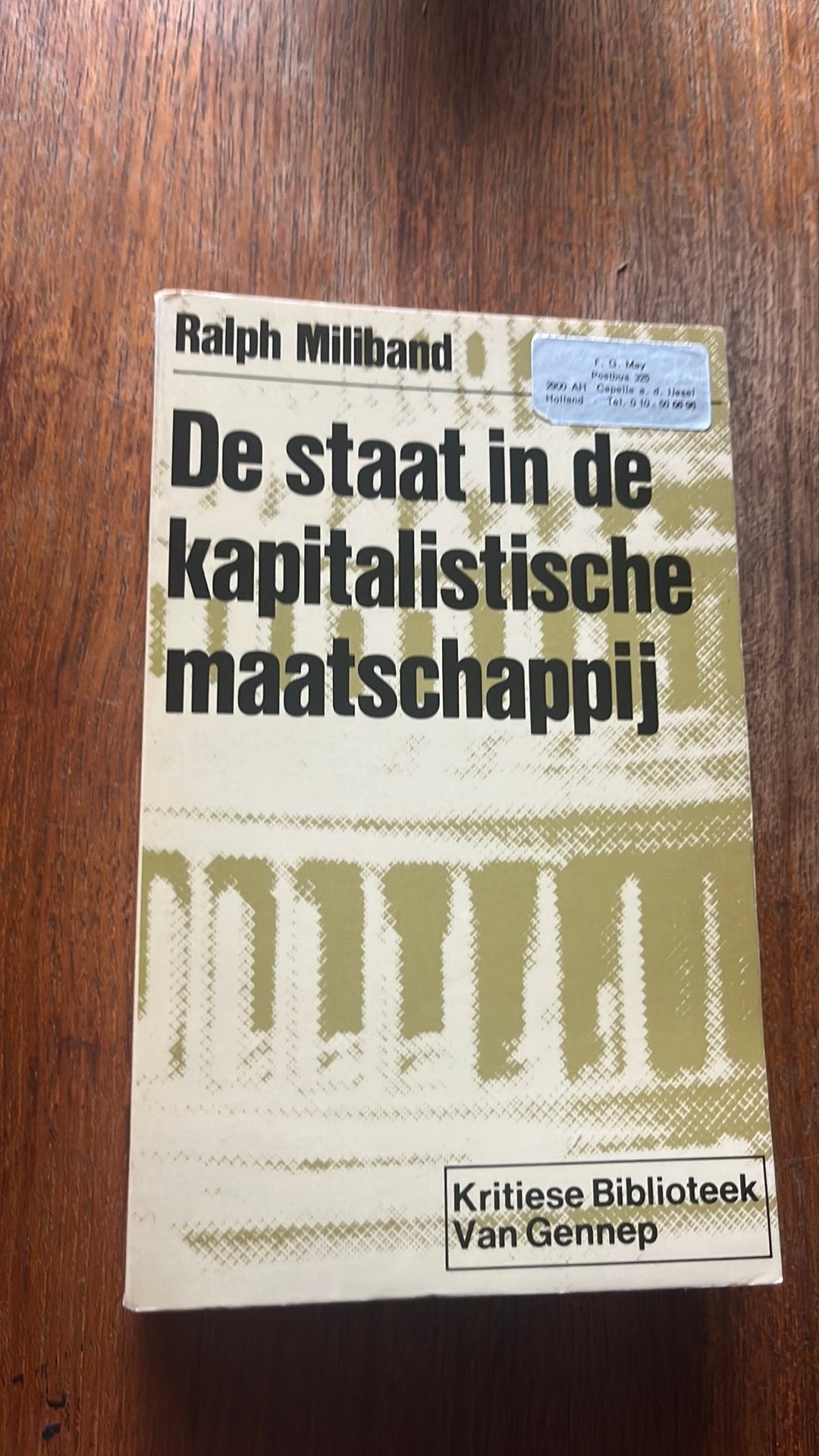 Ralph Miliband - De staat in de kapitalistische maatschappij, Ophalen of Verzenden, Zo goed als nieuw