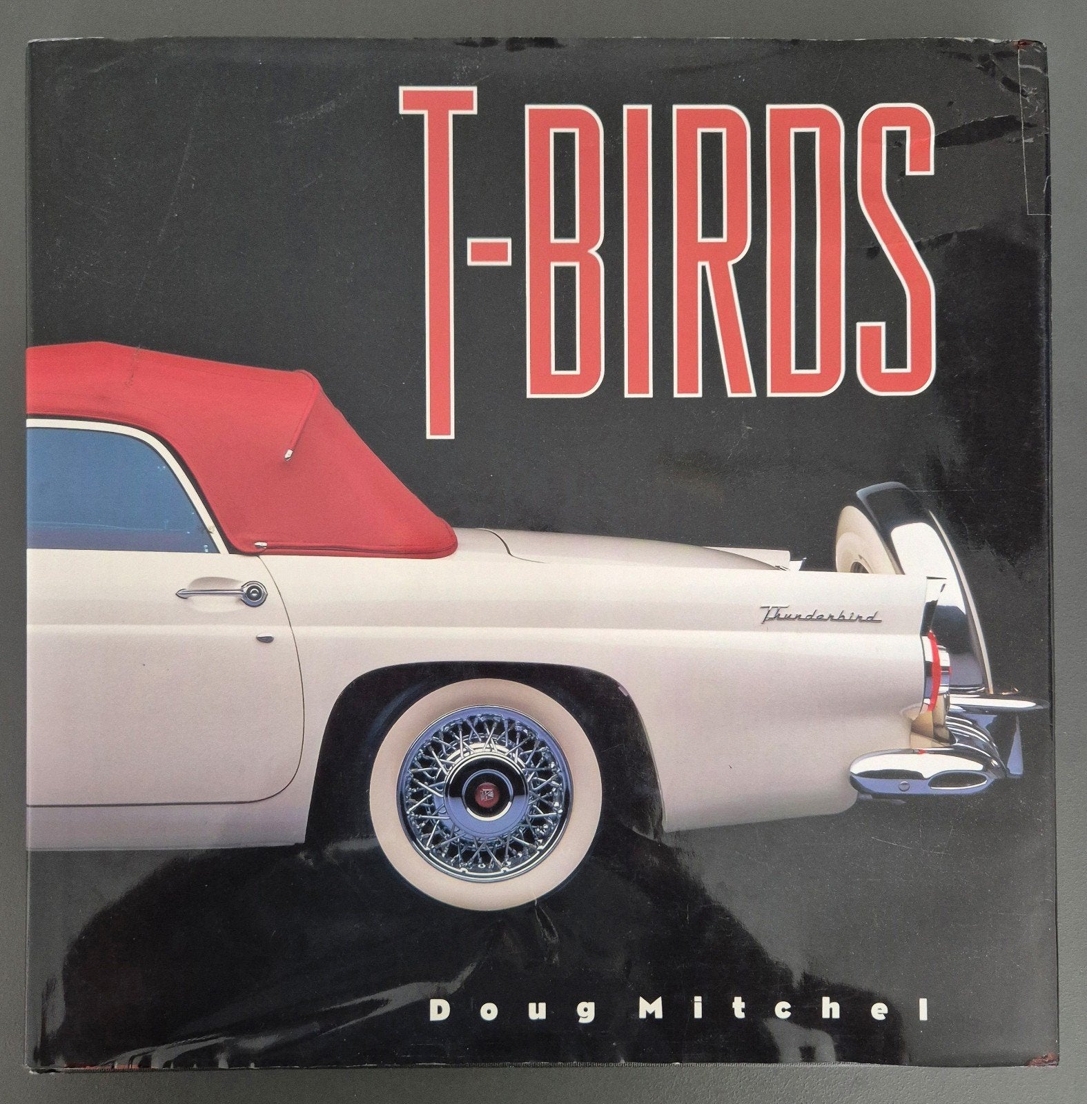 Ford T-Birds / Thunderbirds - Doug Mitchel, Ophalen of Verzenden, Zo goed als nieuw, Ford, Doug Mitchel