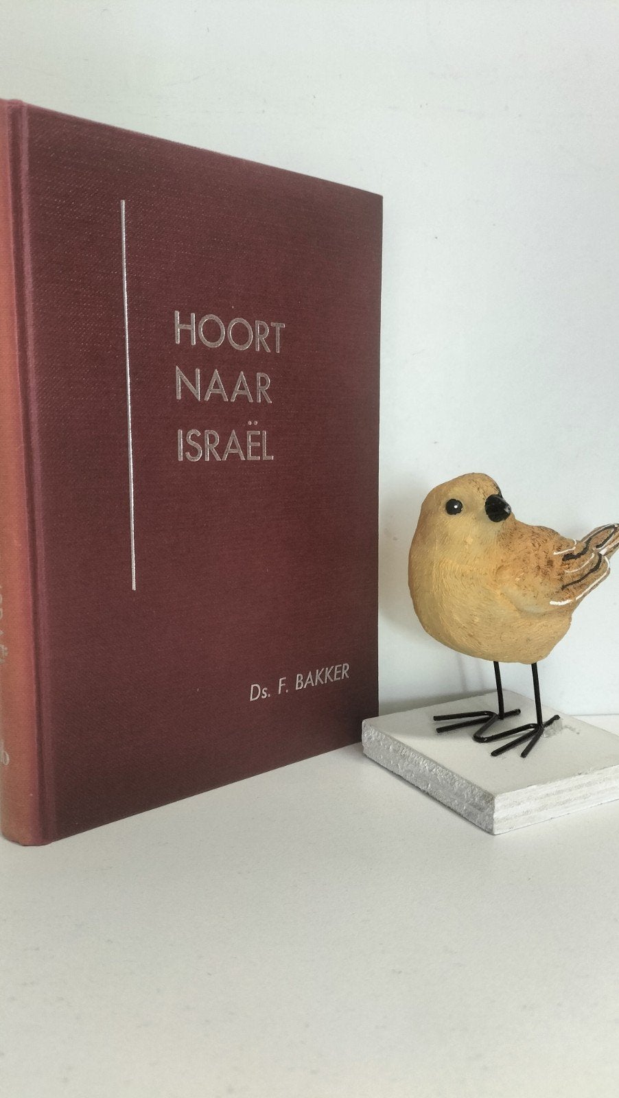 Bakker, Ds. F. ; Hoort naar Israël, Boeken, Ophalen of Verzenden, Gelezen, Christendom | Protestants