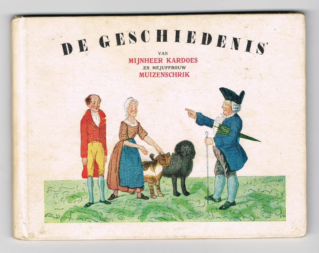 De Geschiedenis van Mijnheer Kardoes en Mej. Muizenschrik, Ophalen of Verzenden
