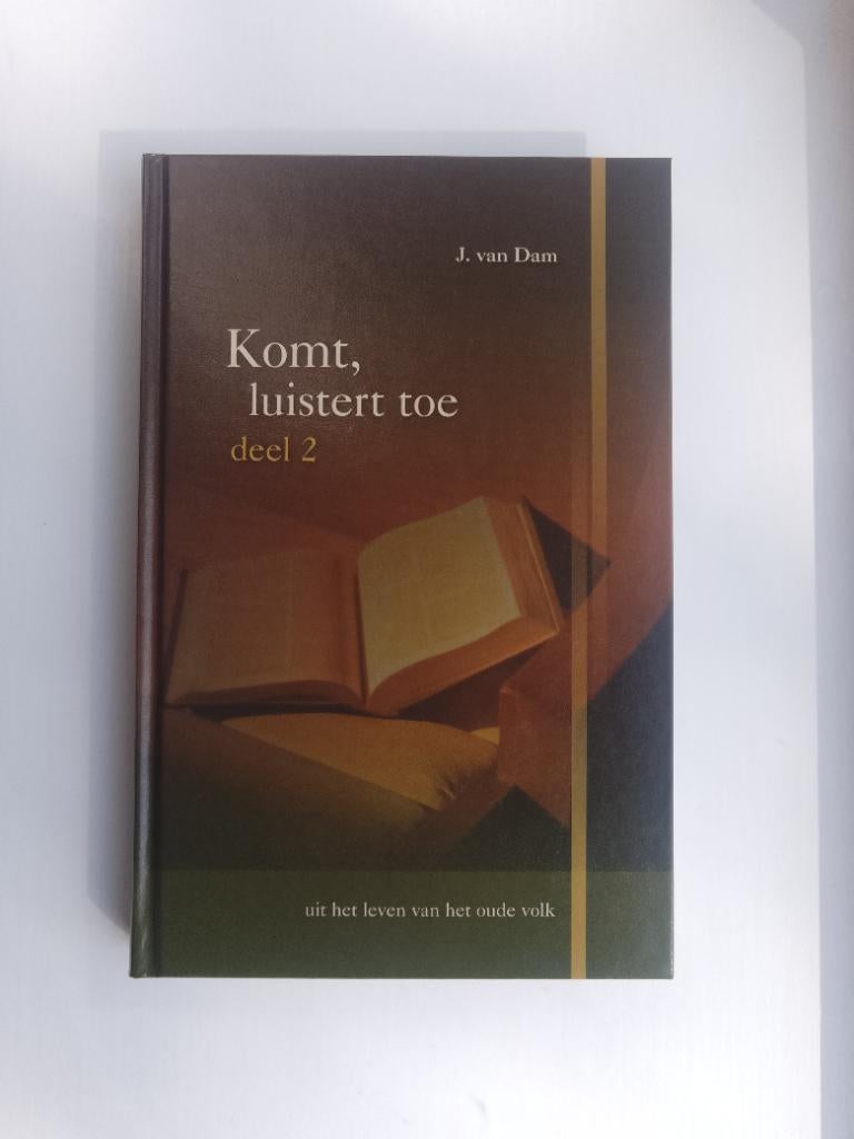 Komt, luistert toe (dl. 2) - J. van Dam, Boeken, Christendom | Protestants, Ophalen of Verzenden, Zo goed als nieuw, J. van Dam