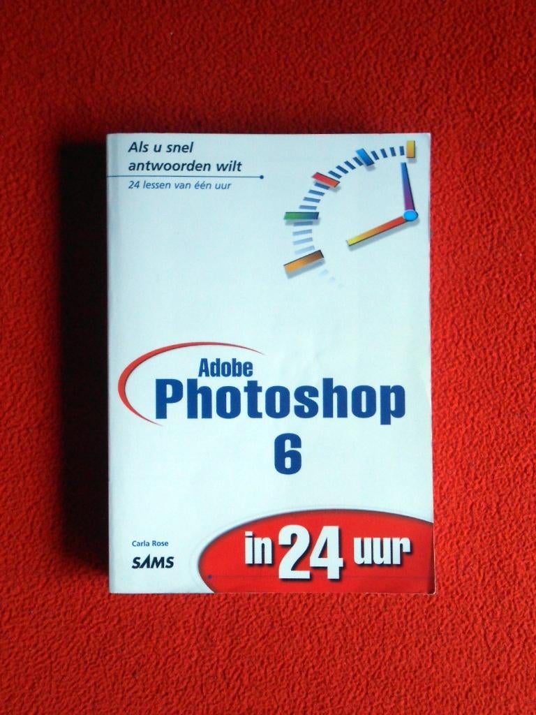 Adobe Photoshop 6 in 24 uur, Ophalen of Verzenden, Zo goed als nieuw, Overige onderwerpen