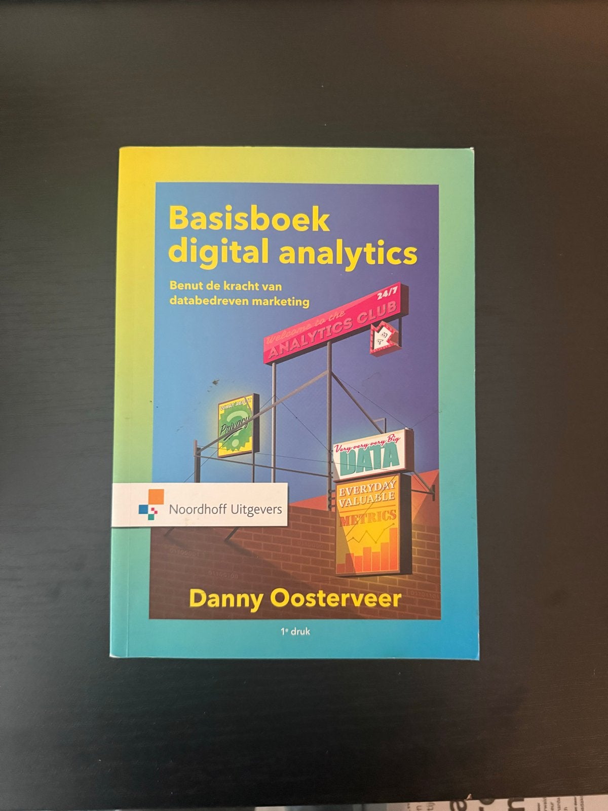 Basisboek Digital Analytics - Danny Oosterveer, Ophalen of Verzenden, Gamma, Zo goed als nieuw, HBO