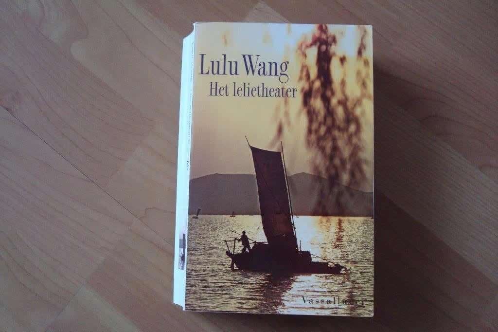 Het Lelietheater - Lulu Wang, Ophalen of Verzenden, Gelezen
