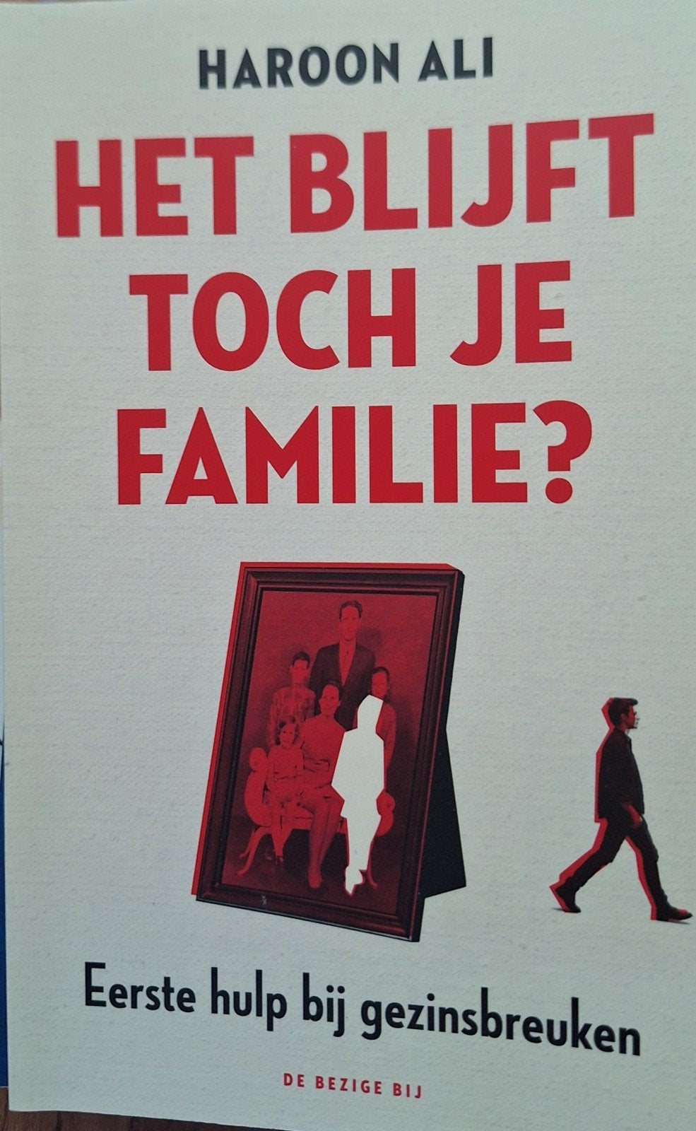 Het Blijft Toch Je Familie? - Haroon Ali (Nieuw), Ophalen of Verzenden, Nieuw, Haroon Ali, Overige