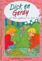 Dick En Gerdy En Het Geheim In Het Bos 9789055515158, Ophalen of Verzenden, Zo goed als nieuw, M. Burghout-Huisman