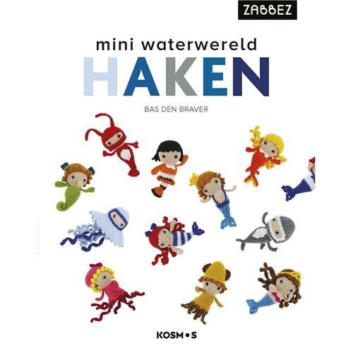 Mini Waterwereld haken - Zabbez - Bas den Braver, Hobby en Vrije tijd, Breien en Haken, Nieuw, Haken, Patroon of Boek, Ophalen of Verzenden