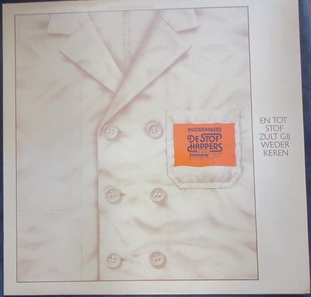 De Stof Happers - En tot stof zult gij weder keren, Ophalen of Verzenden, Gebruikt, 12 inch