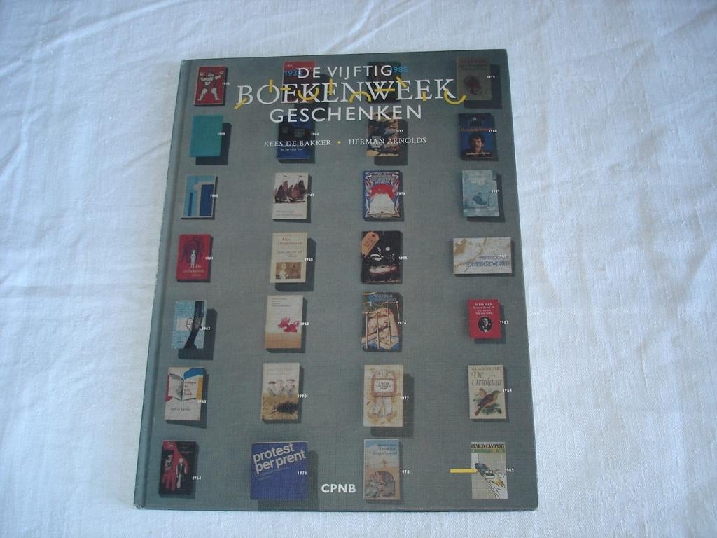 De  vijftig Boekenweek Geschenken K de Bakker H Arnolds, Boeken, Boekenweekgeschenken, Ophalen, Zo goed als nieuw