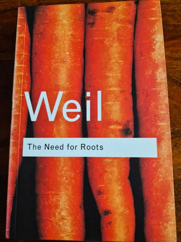 Simone Weil - The Need for Roots (Filosofie), Boeken, Ophalen of Verzenden, Zo goed als nieuw, Wijsbegeerte of Ethiek, Simone Weil