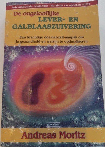 De ongelooflijke lever- en galblaaszuivering, Andreas Moritz, Boeken, Gezondheid, Dieet en Voeding, Verzenden, Zo goed als nieuw