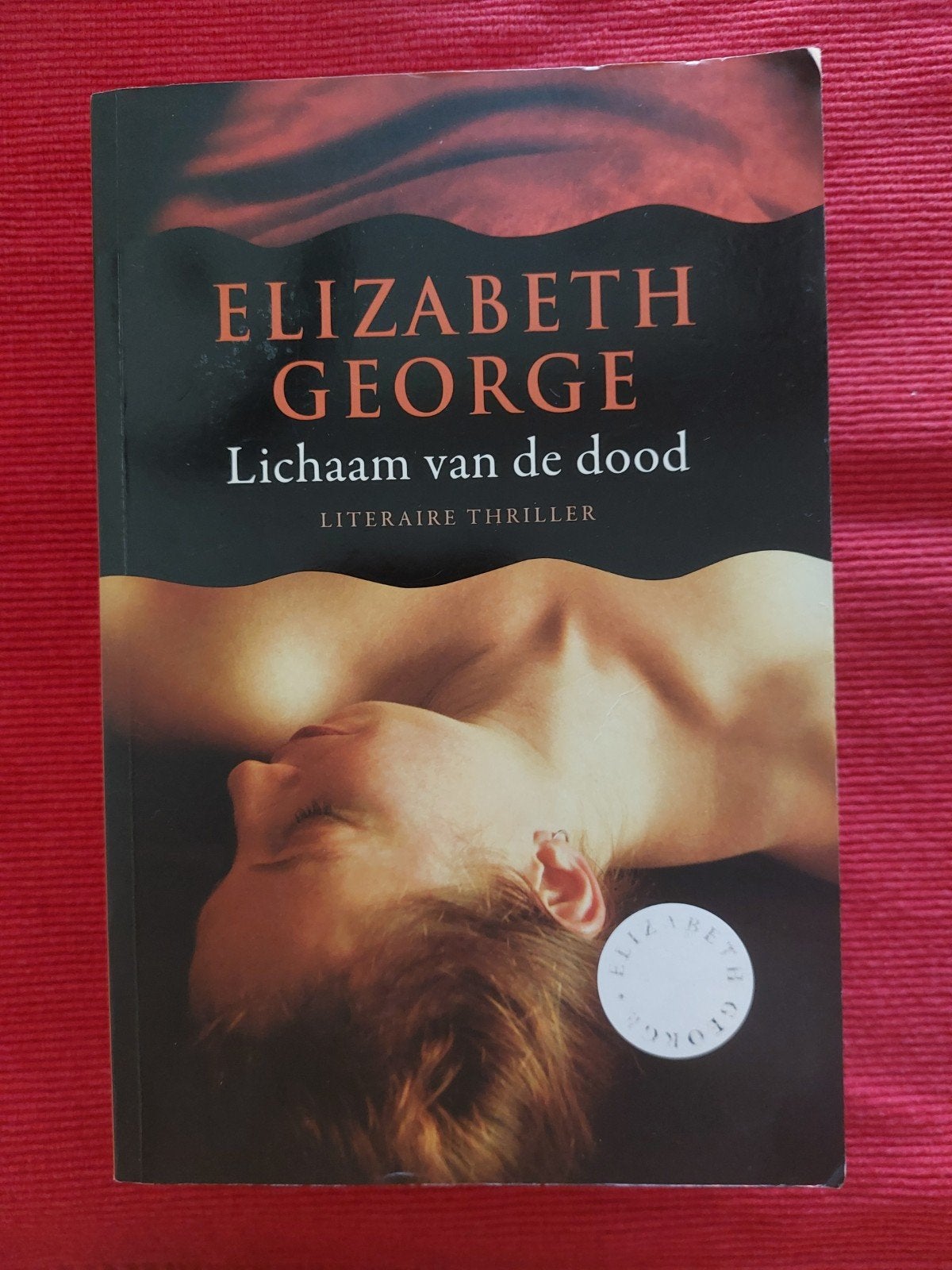 Lichaam van de dood, Elizabeth George, Ophalen of Verzenden, Gelezen