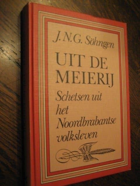 j.n.g.sohngen/uit de meierij schetsen uit het nb volksleven, Ophalen of Verzenden, 20e eeuw of later, Zo goed als nieuw