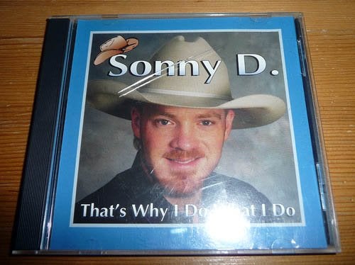 CD SONNY D. - That's Why I Do What I Do, Cd's en Dvd's, Ophalen of Verzenden