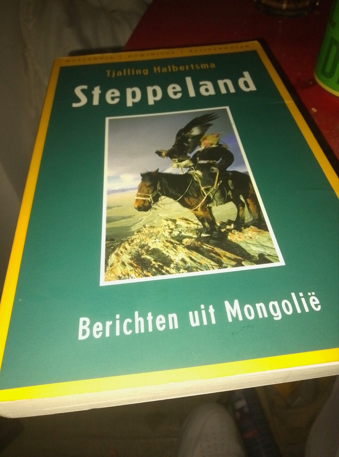 Steppeland: Berichten uit Mongolië door Tjalling Halbertsma, Ophalen of Verzenden, Zo goed als nieuw, Tjalling Halbertsma, Azië