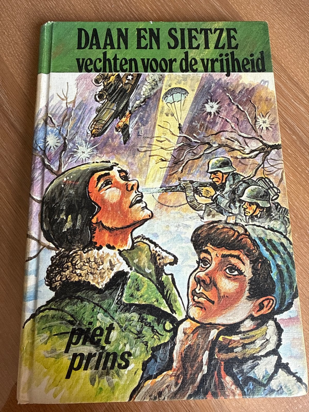 Daan en Sietze vechten voor de vrijheid - Piet Prins, Boeken, Ophalen, Gelezen, Fictie