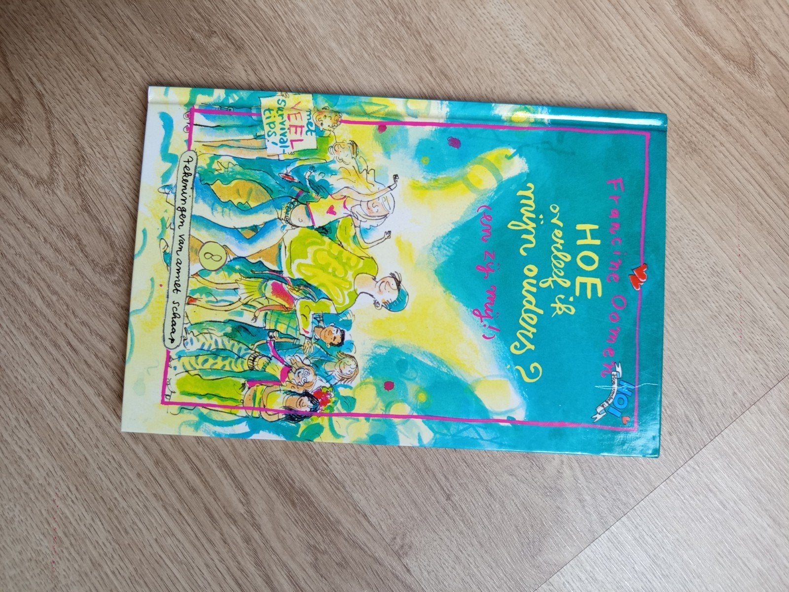 Hoe overleef ik mijn ouders? - Francine Oomen, Boeken, Ophalen of Verzenden, Gelezen, Francine Oomen, Fictie