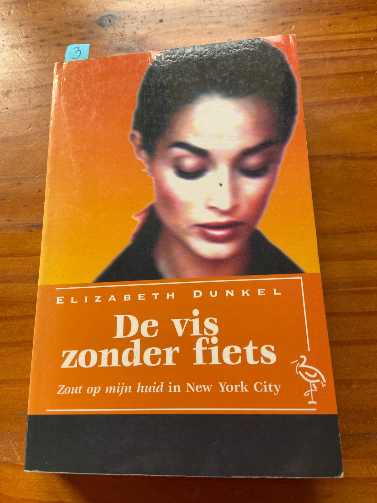 De vis zonder fiets E.Dunkel new york zout op mijn huis, Boeken, Ophalen of Verzenden, Zo goed als nieuw
