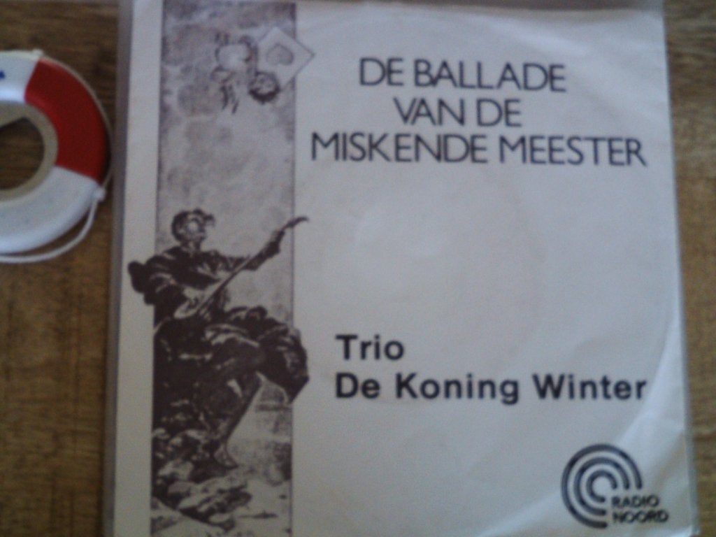 Tro de Koning Winter - De Ballade v/d Miskende Meester 27jul, Cd's en Dvd's, Vinyl Singles, 7 inch, Zo goed als nieuw, Overige typen