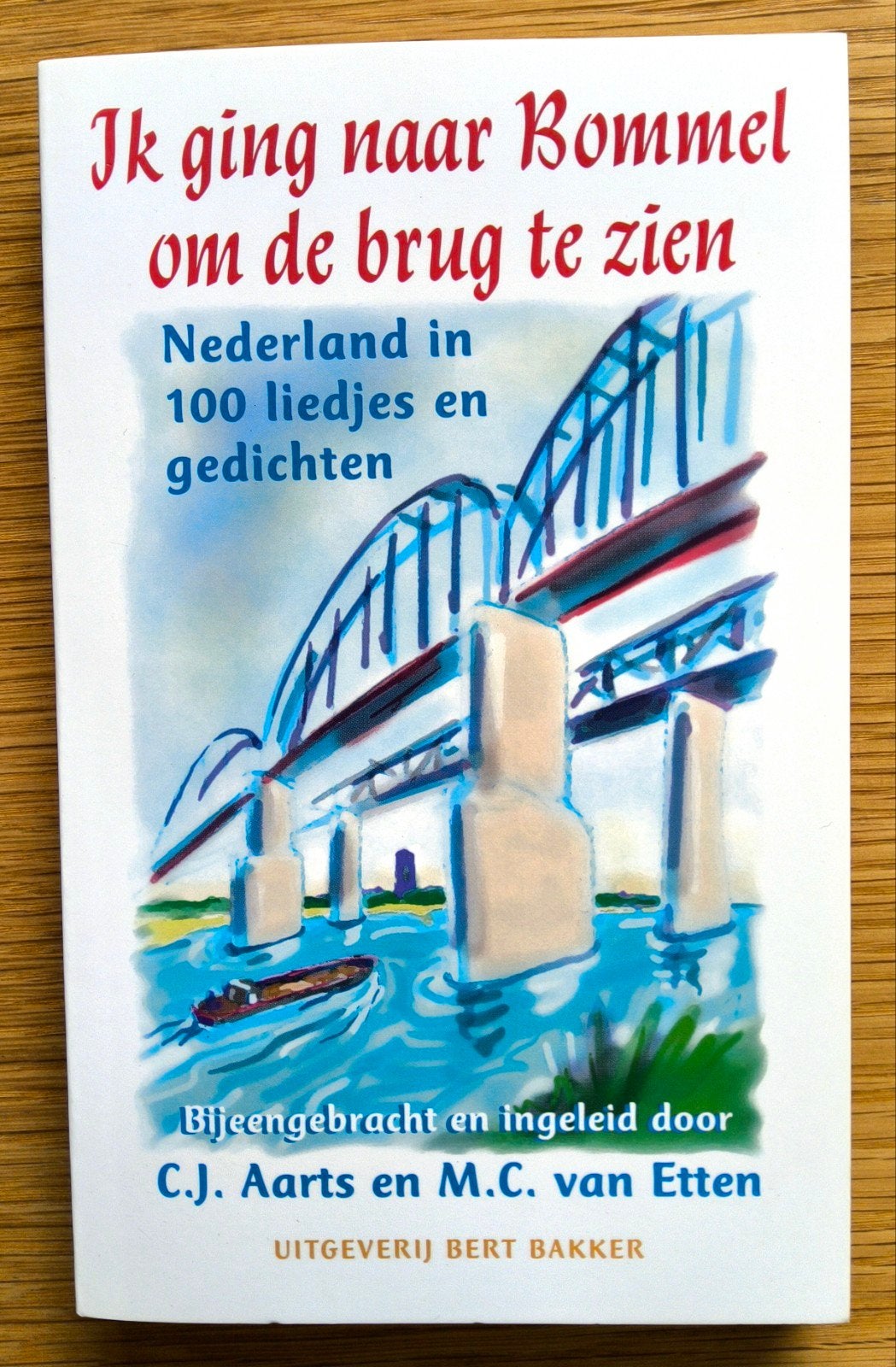 Ik ging naar Bommel om de brug te zien. 100 liedjes/gedichte, Ophalen of Verzenden, Zo goed als nieuw