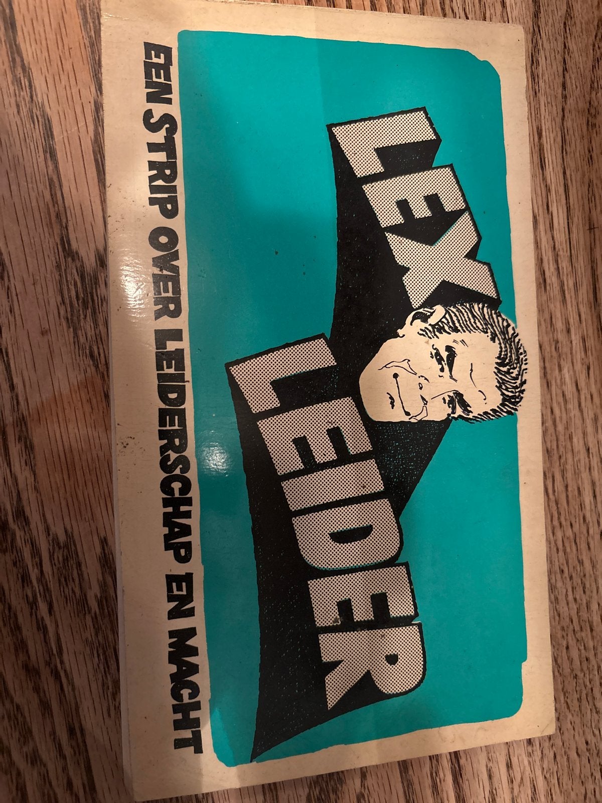 Lex Leider: Een strip over leiderschap en macht, Eén stripboek, Ophalen of Verzenden, Gelezen