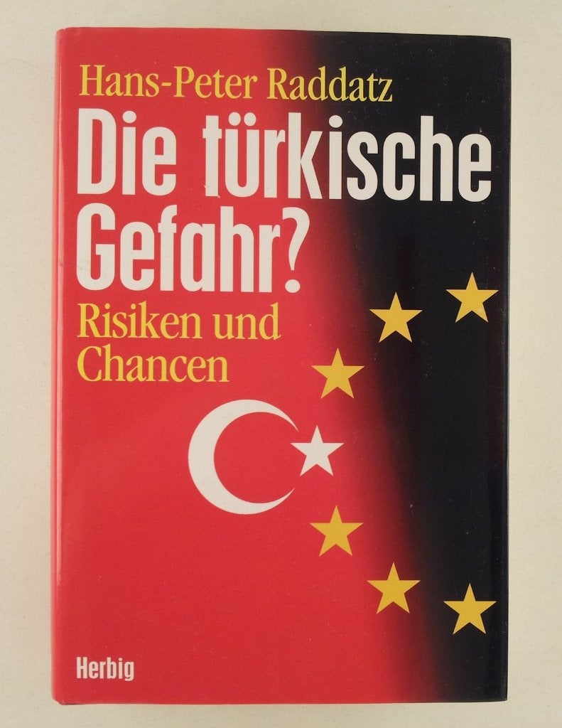 Raddatz, Hans-Peter - Die Turkische Gefahr? / Risiken und Ch, Verzenden, Gelezen, Overige gebieden