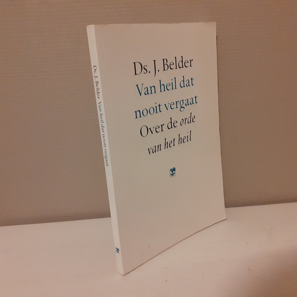 ds. J. Belder. Van heil dat nooit vergaat., Ophalen of Verzenden, Gelezen, Christendom | Protestants