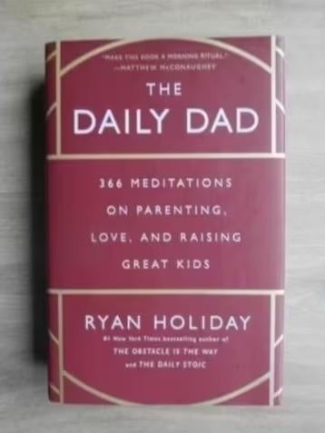 the daily Dad - 366 meditations - Ryan Holiday, Boeken, Verzenden, Zo goed als nieuw, Overige onderwerpen, Achtergrond en Informatie