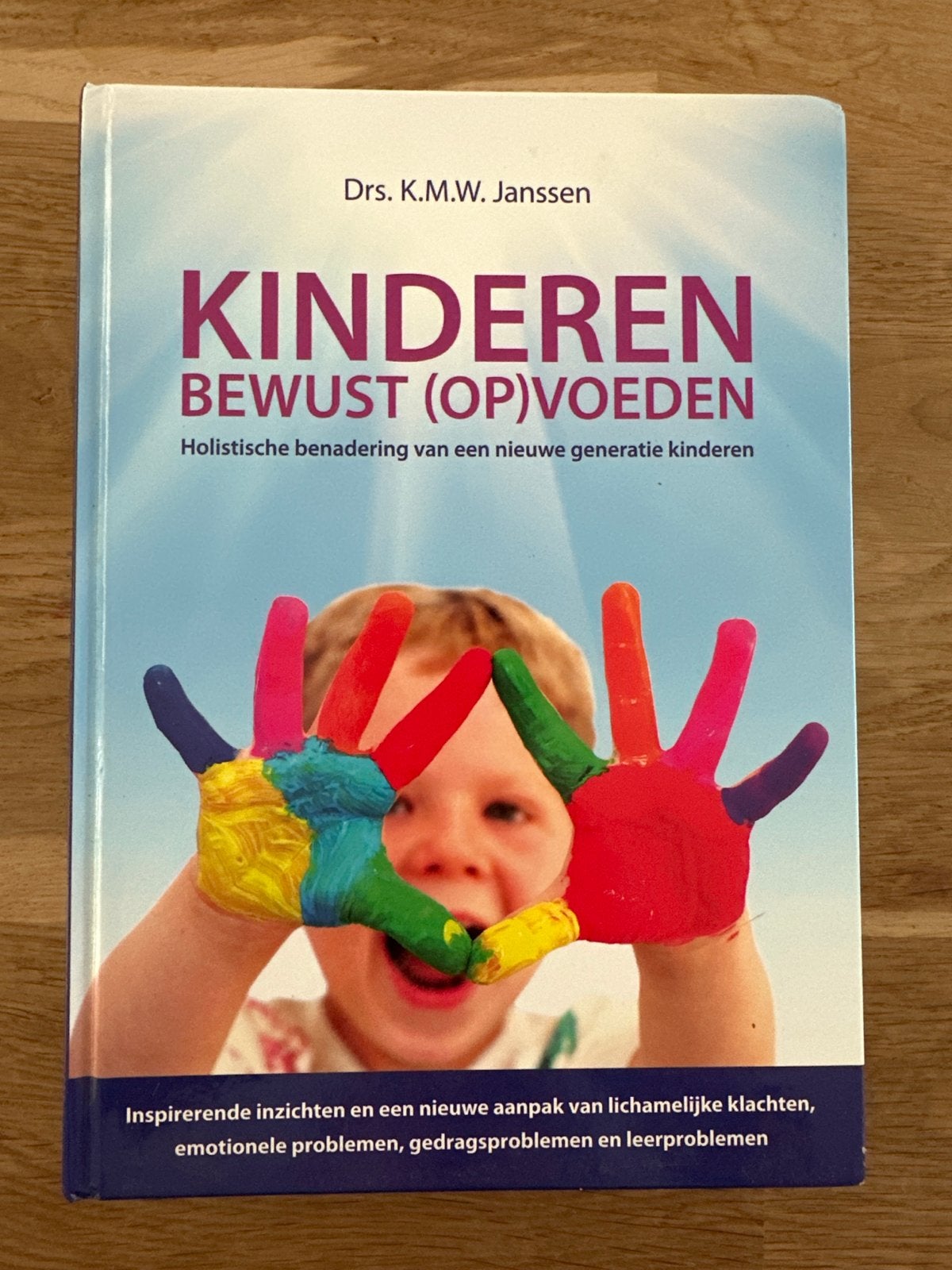 K.M.W. Janssen - Kinderen bewust (op)voeden, Sociale wetenschap, Nieuw, Ophalen of Verzenden, K.M.W. Janssen