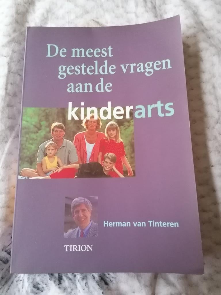 De meest gestelde vragen aan de kinderarts - Herman van Tint, Ophalen of Verzenden, Gelezen, Zwangerschap en Bevalling, Herman van Tinteren
