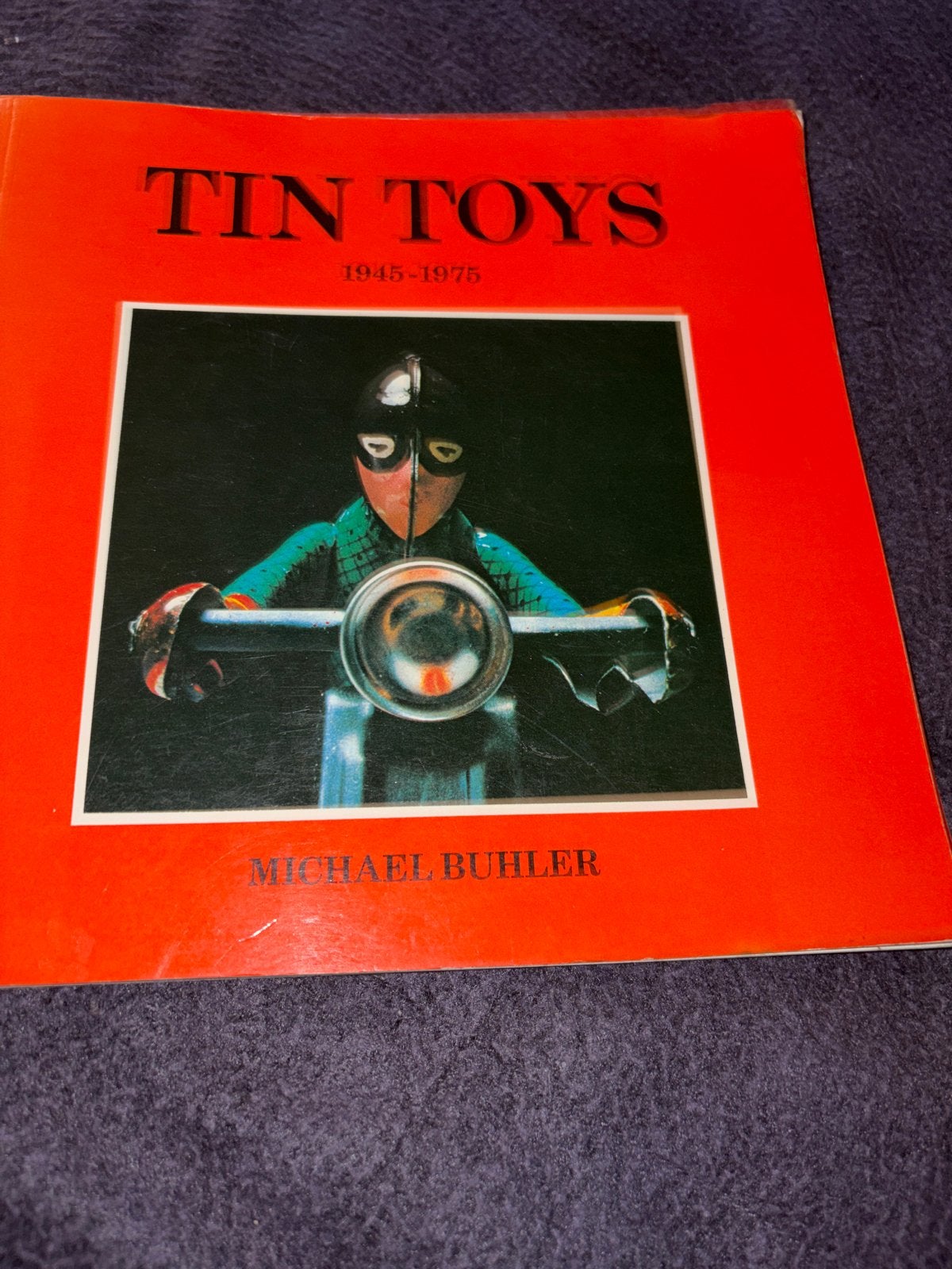 Tin Toys 1945-1975 - Michael Buhler, Ophalen of Verzenden, Gelezen, Algemeen