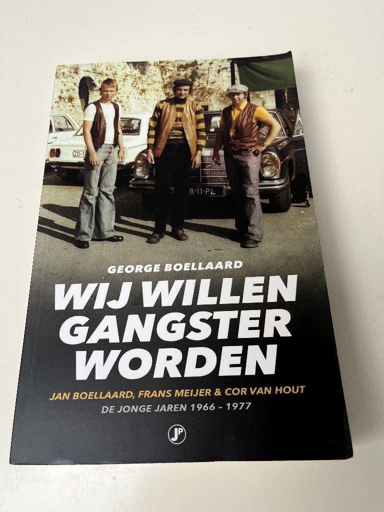 Wij willen gangster worden - George Boellaard, Ophalen of Verzenden, Zo goed als nieuw