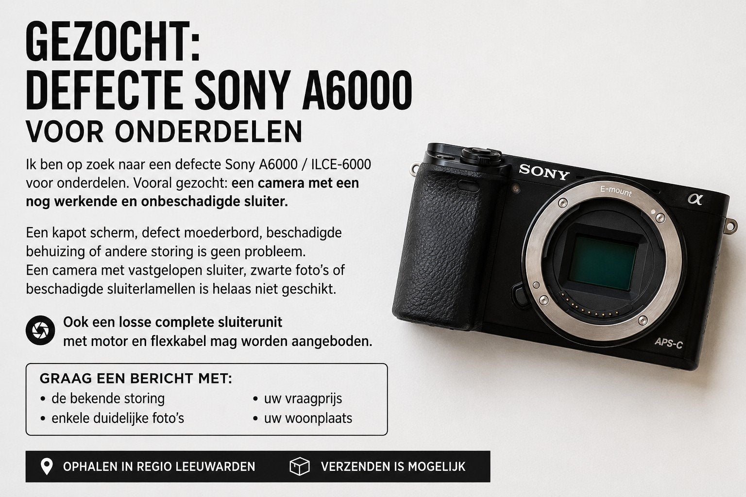Gezocht: Defecte Sony A6000 / ILCE-6000 voor onderdelen, Ophalen of Verzenden
