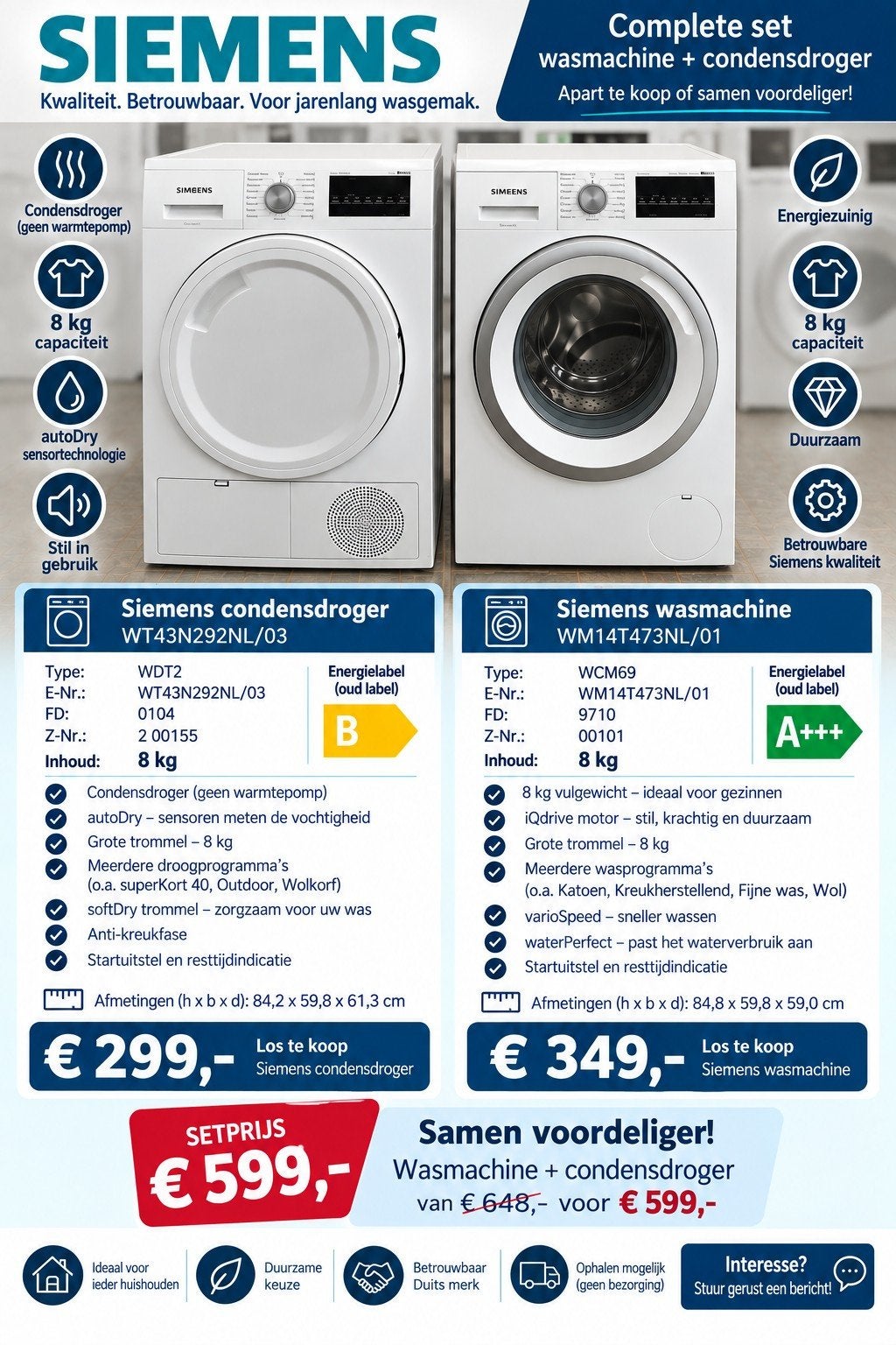Siemens wasmachine + condensdroger – complete 8 kg set, 1200 tot 1600 toeren, Minder dan 85 cm, 8 tot 10 kg, Ophalen of Verzenden
