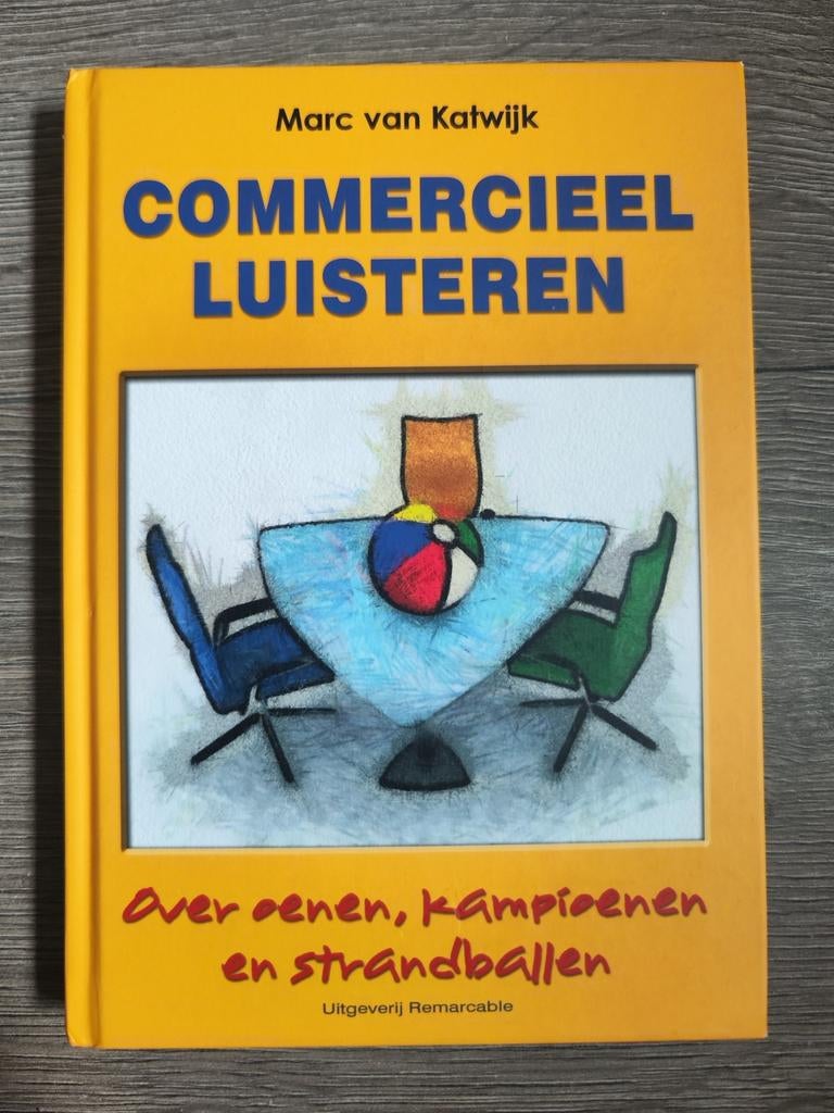 Commercieel luisteren – Marc van Katwijk, Ophalen of Verzenden, Marc van Katwijk, Management, Zo goed als nieuw