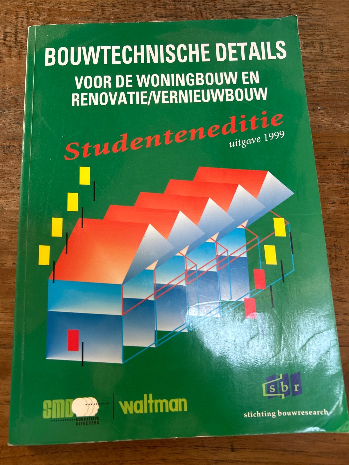 Bouwtechnische Details Woningbouw Renovatie Studenteneditie, Boeken, Ophalen of Verzenden, Beta, Gelezen, HBO
