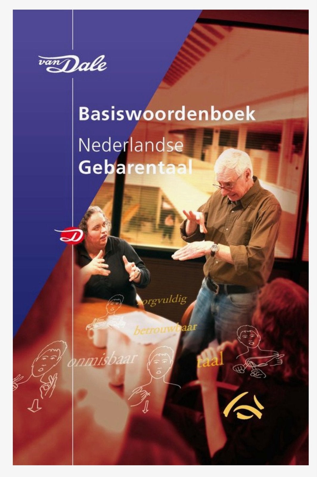 Van Dale Basiswoordenboek Nederlandse Gebarentaal, Ophalen of Verzenden, Nieuw, Van Dale, Nederlands