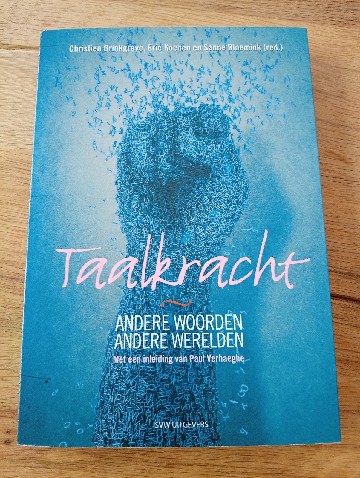 Taalkracht: Andere Woorden Andere Werelden, Boeken, Ophalen of Verzenden, Christien Brinkgreve, Eric Koenen, Sanne Bloemink (red.)