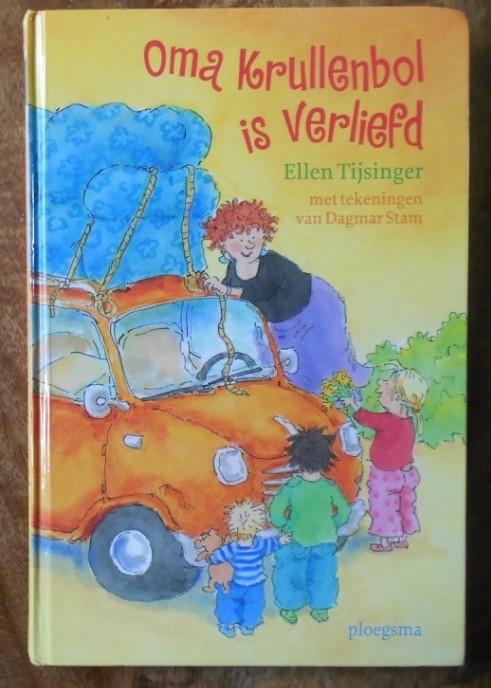 Oma Krullenbol is verliefd - Ellen Tijsinger / Dagmar Stam, Ophalen, Zo goed als nieuw, Fictie algemeen