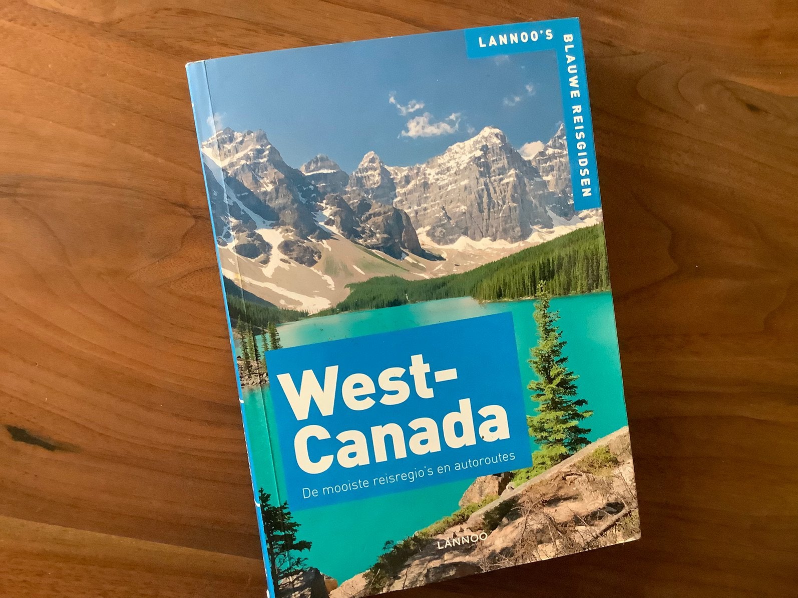 Alberta en British Columbia Canada-West LANNOO 280pg routes, Ophalen of Verzenden, Reisgids of -boek, Noord-Amerika, Gelezen